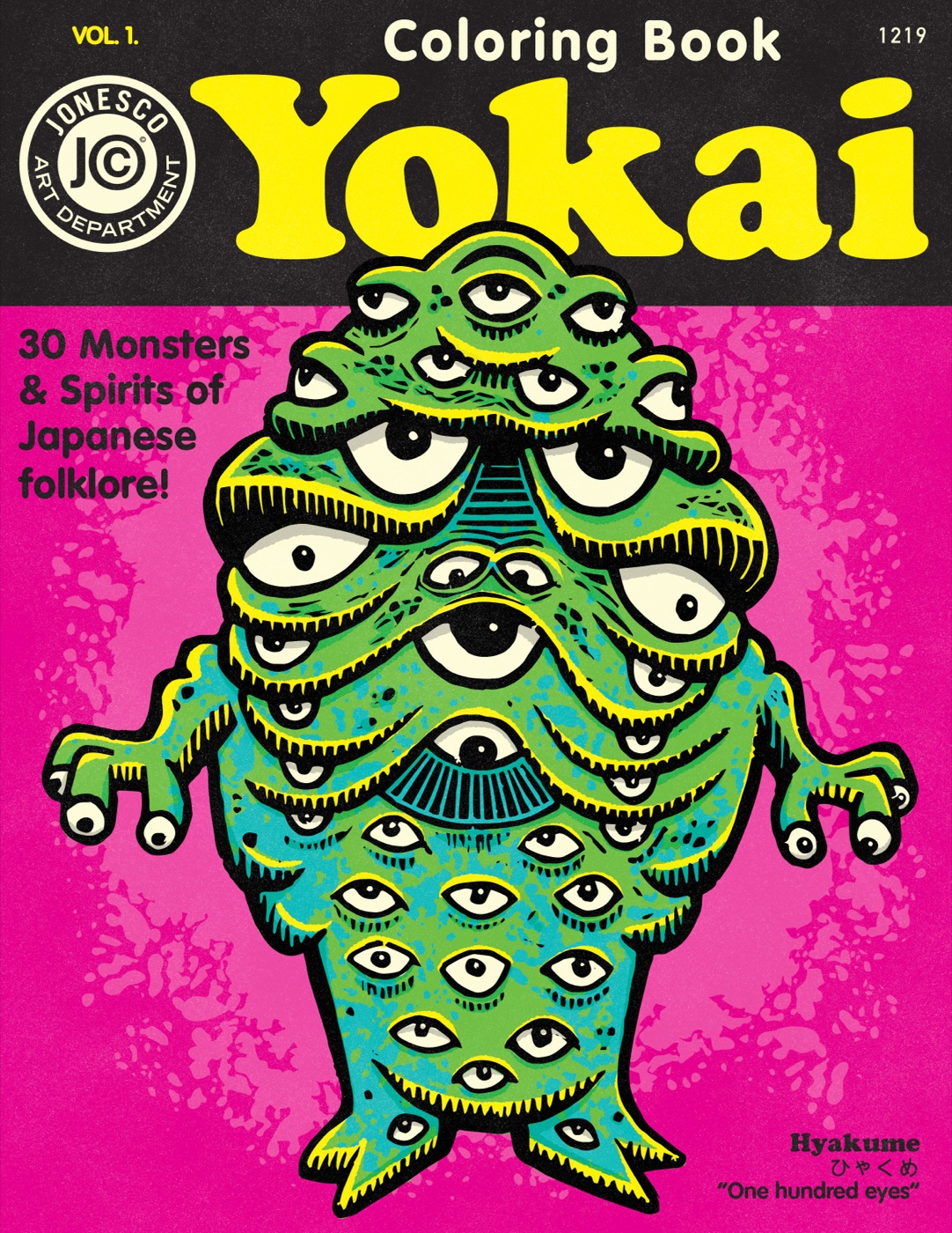 Yōkai Coloring Book Vol. 1 cover: Hyakume, a green many-eyed monster on a hot pink background